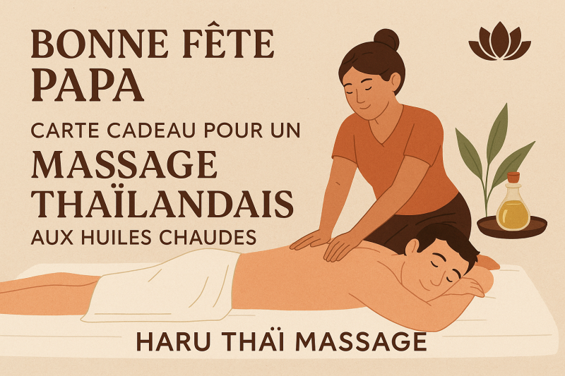 Acheter une carte cadeau en ligne pour un massage thailandais aux huiles chaudes pour la fête des pères près d'Arcachon